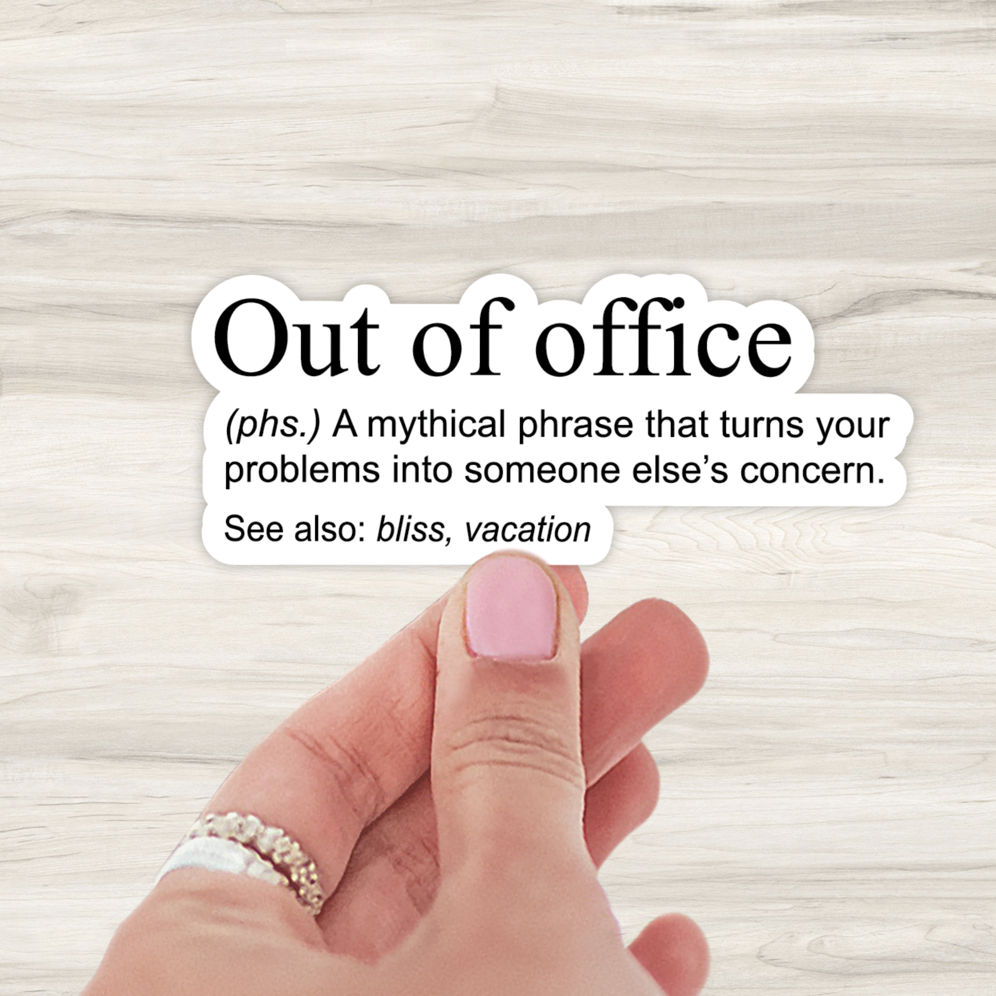 The Daydreamer Designz - Wholesale Sticker - Out Of Office Phrase Definition Funny Work Sticker0