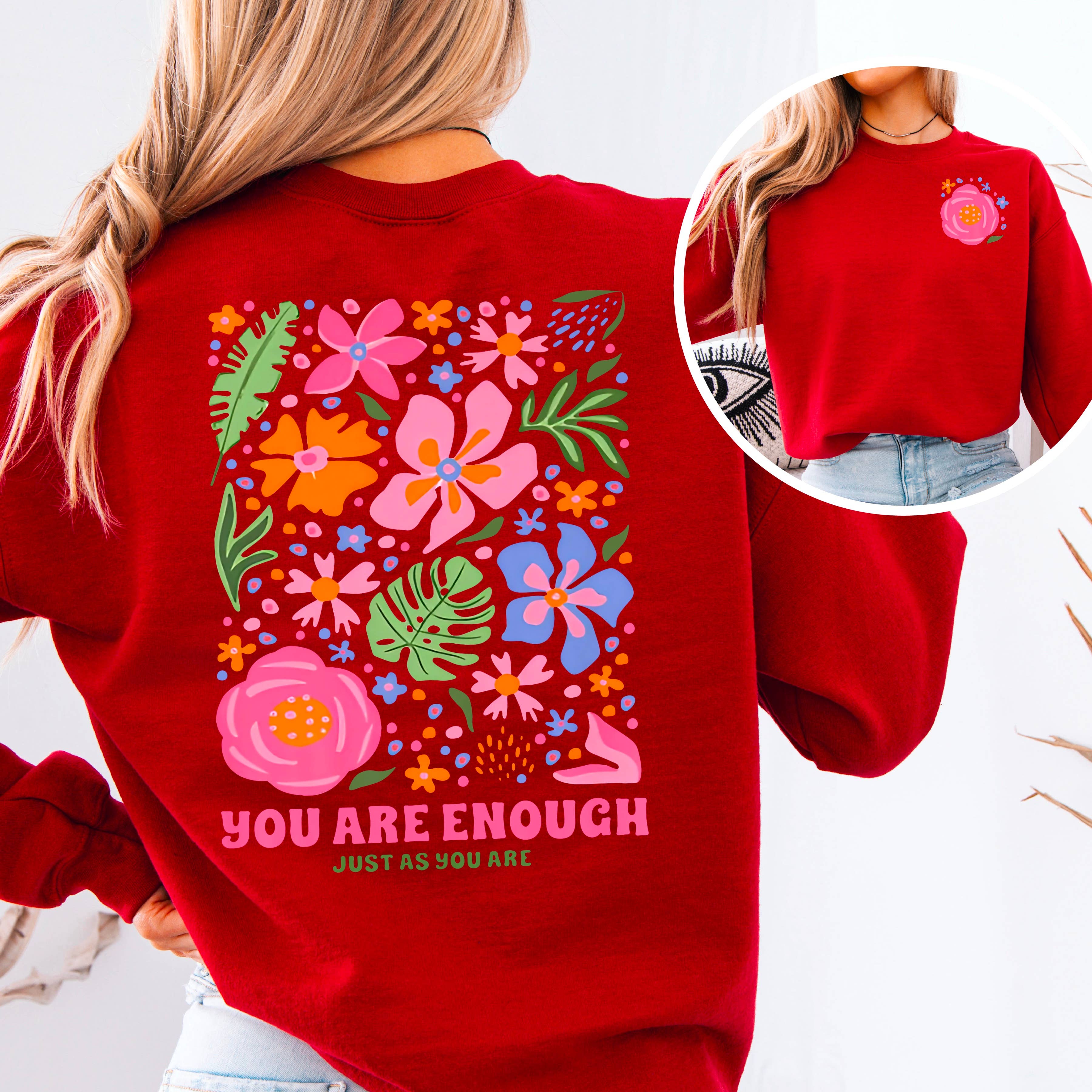 Shoppe SHC - Wholesale Graphic Sweatshirt - Women's - You Are Enough Just As You Are Floral Sweatshirt  4