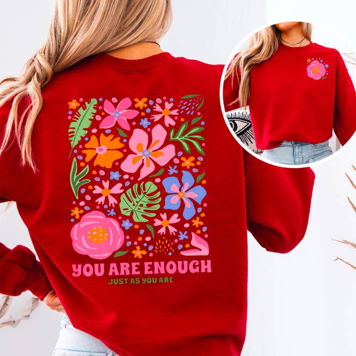 Shoppe SHC - Wholesale Graphic Sweatshirt - Women's - You Are Enough Just As You Are Floral Sweatshirt 4