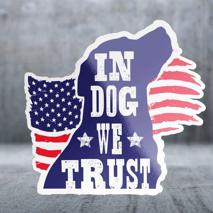 In Dog We Trust - Sticker for wholesale by Two Feet Treats