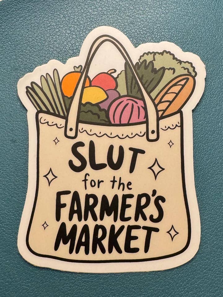 Slut for the Farmer's Market Sticker, Outdoor Market, Product Market Sticker, Vegetable Market, Farmers Market, Water Bottle Sticker, Humor for wholesale by Cedar and Saltwater Co