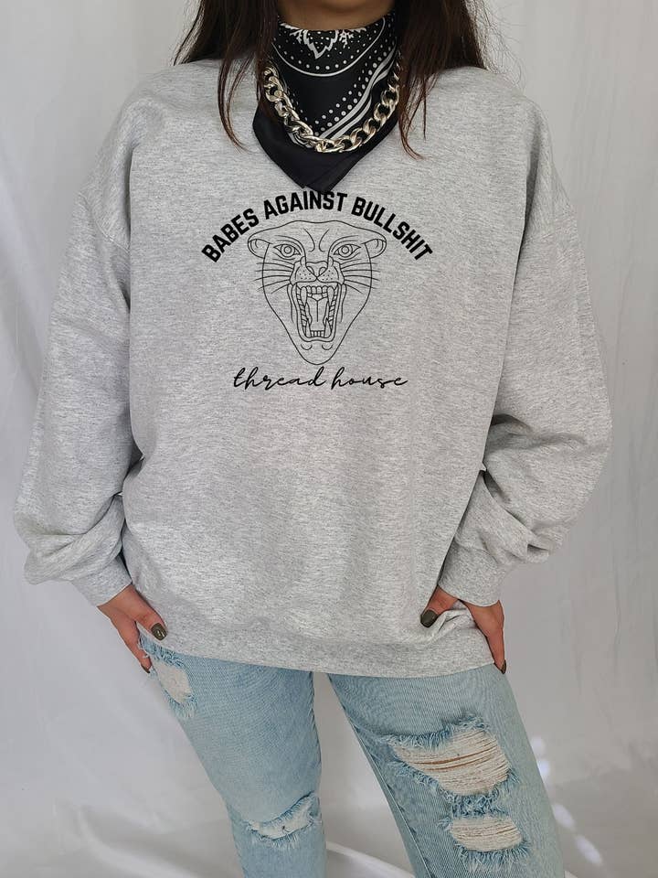 ASH GRAY BABES AGAINST BULLSHIT | SWEATSHIRT for wholesale on Faire