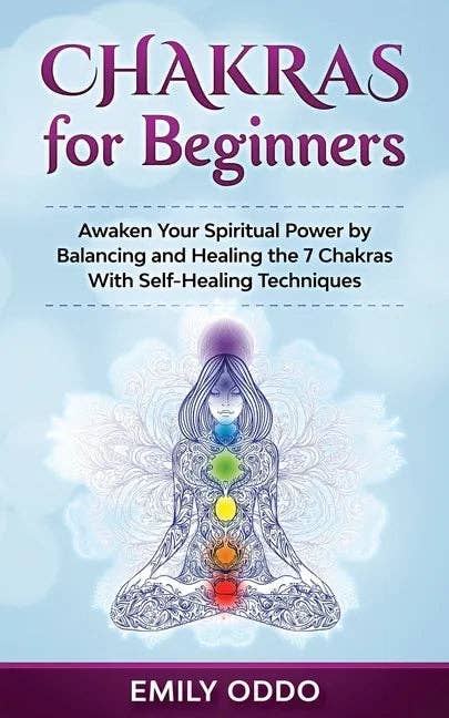 Books by splitShops - Wholesale Body, Mind & Spirit Book - Chakras for Beginners: Awaken Your Spiritual Power by Balancing and Healing the 7 Chakras With Self-Healing Techniques - Paperback0