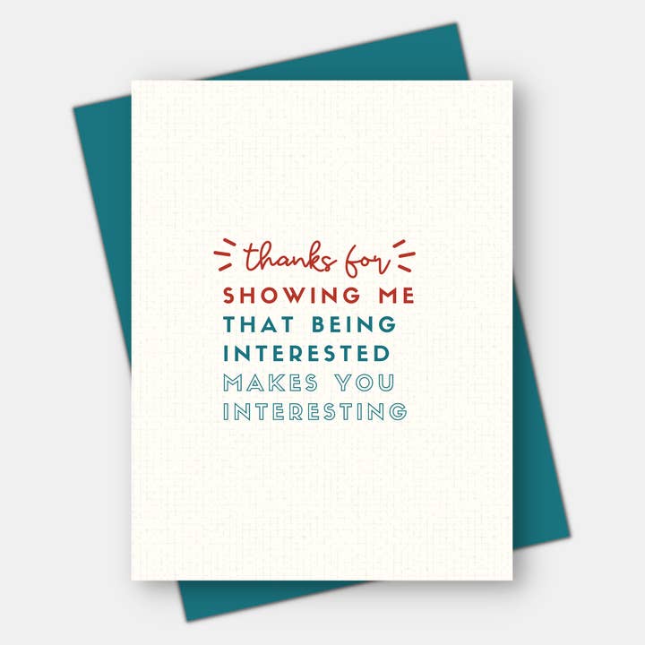 Being Interested Makes You Interesting, Gratitude Card for wholesale by Age-Friendly Vibes