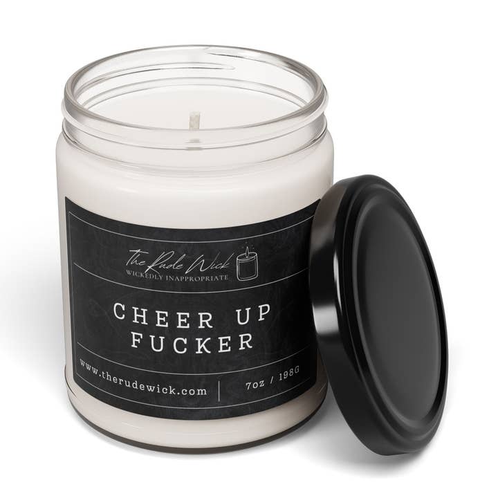 Cheer Up Fucker - Funny Sarcastic Rude Soy Blend 7oz Candle for wholesale by Old Barn Candles