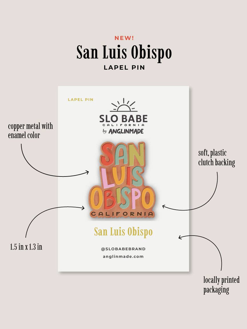 AnglinMade - Wholesale Lapel Pin/Button - San Luis Obispo Lapel Pin1