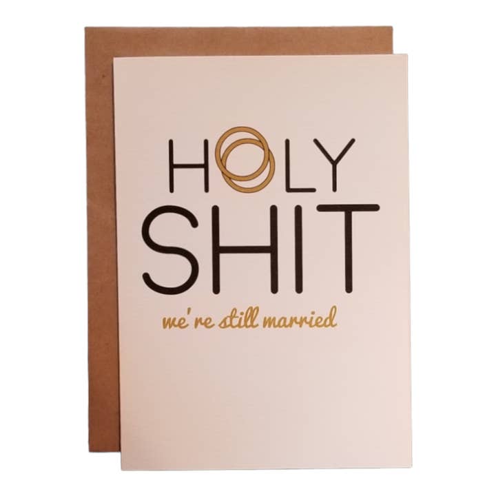 Holy Shit We're Still Married - 5x7 Greeting Card for wholesale by Thanks You're Welcome