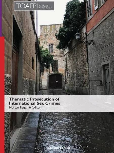 Thematic Prosecution of International Sex Crimes (Second Edition) - Hardcover for wholesale by Books by splitShops