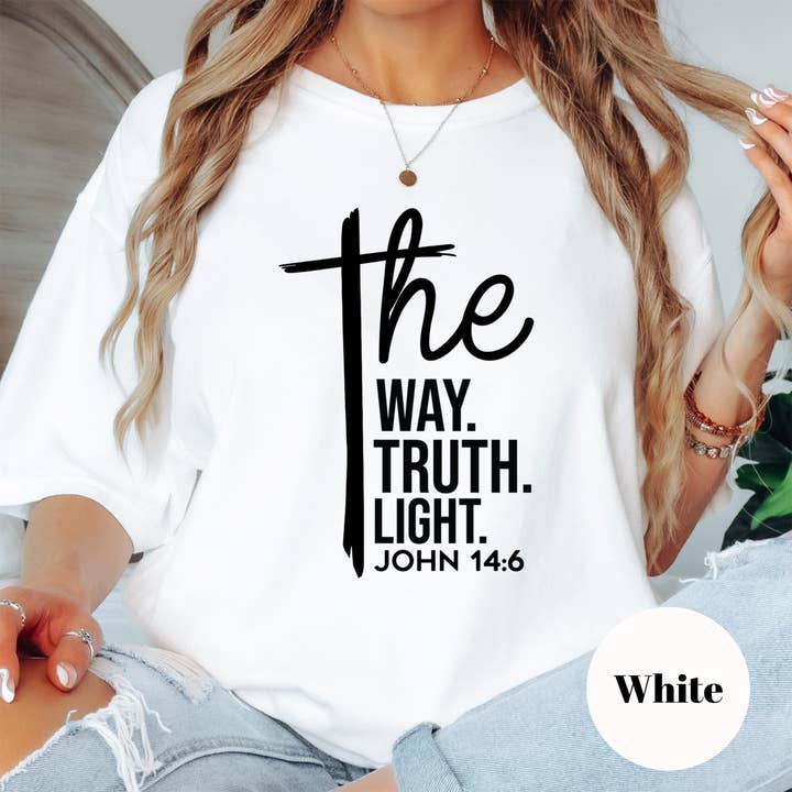 Epic Life - Designed - Wholesale Screen Printed T-Shirt - Women's - John 14:6 Comfort Colors® Shirt, The Way The Truth The Light Christian Tee, Bible Verse Faith Shirt, Scripture Shirt, Religious Gift Tee6