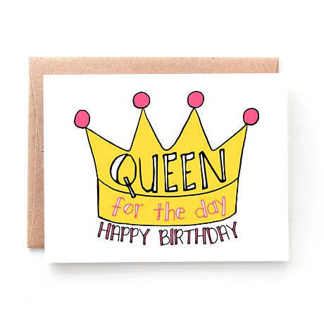 Birthday Queen, Happy Birthday Card For Her for wholesale by Yellow Daisy Paper Co.
