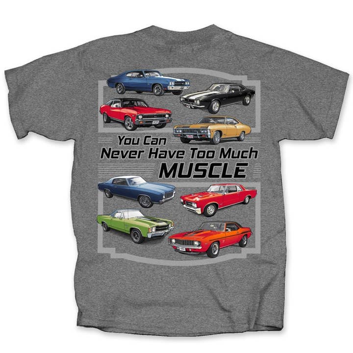 GM Never Too Much Muscle T-Shirt for wholesale by Joe Blow T's