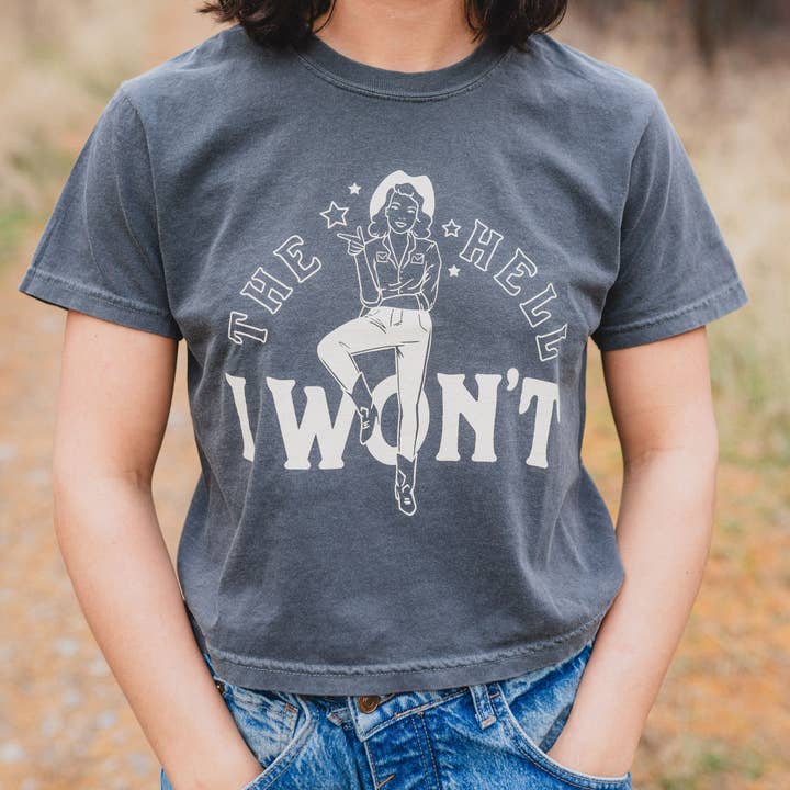 The Montana Scene - Wholesale Screen Printed T-Shirt - Women's - The Hell I Won't Ladies Boxy Tee - Pepper