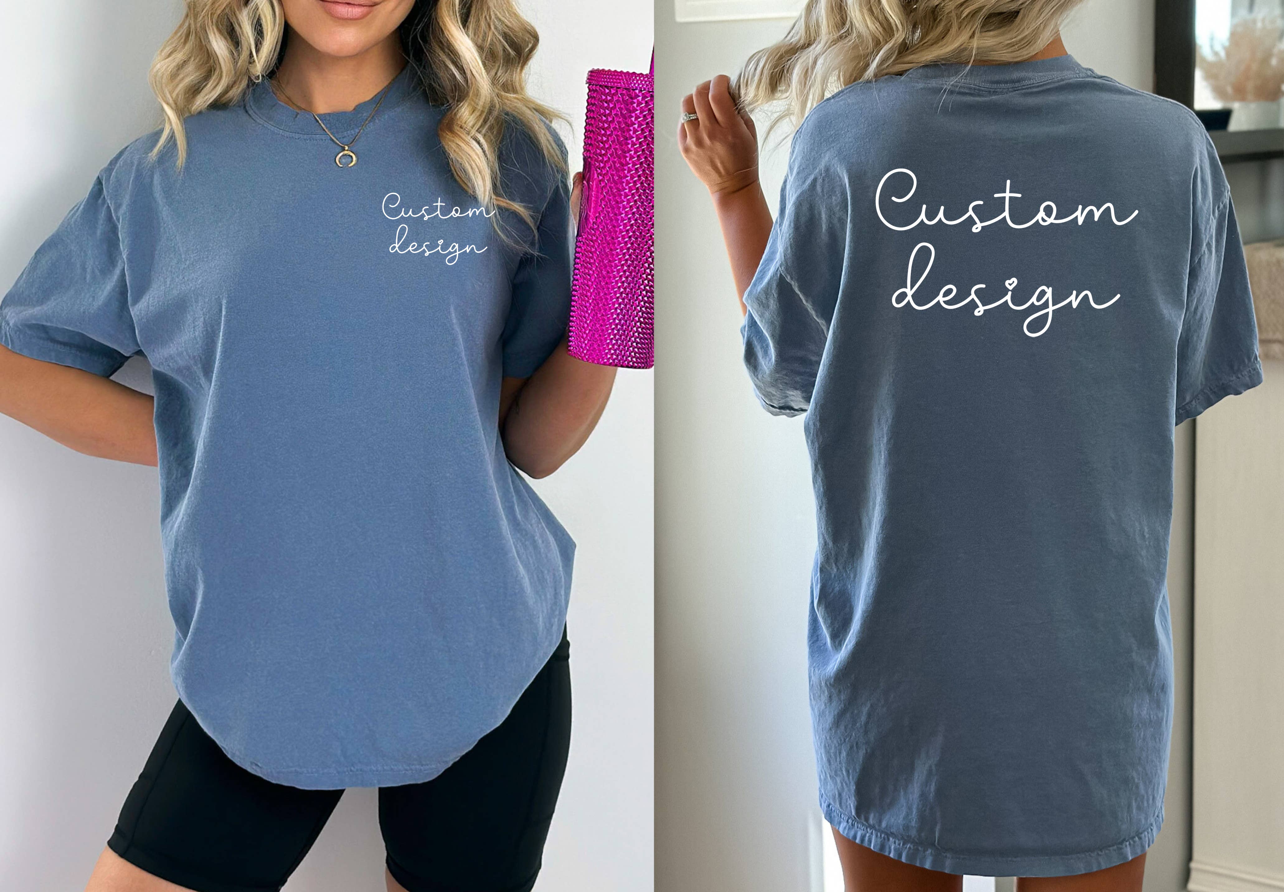 Custom T Story - Wholesale Screen Printed T-Shirt - Women's -  Comfort Colors, Front and Back Custom Design Shirt2