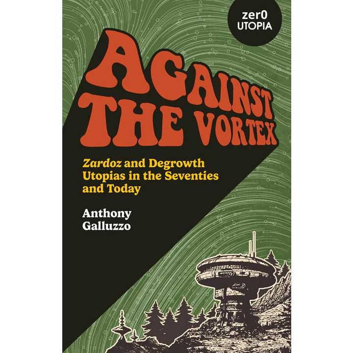 Simon & Schuster - Wholesale Human & Cultural Studies - Against the Vortex by Anthony Galluzzo