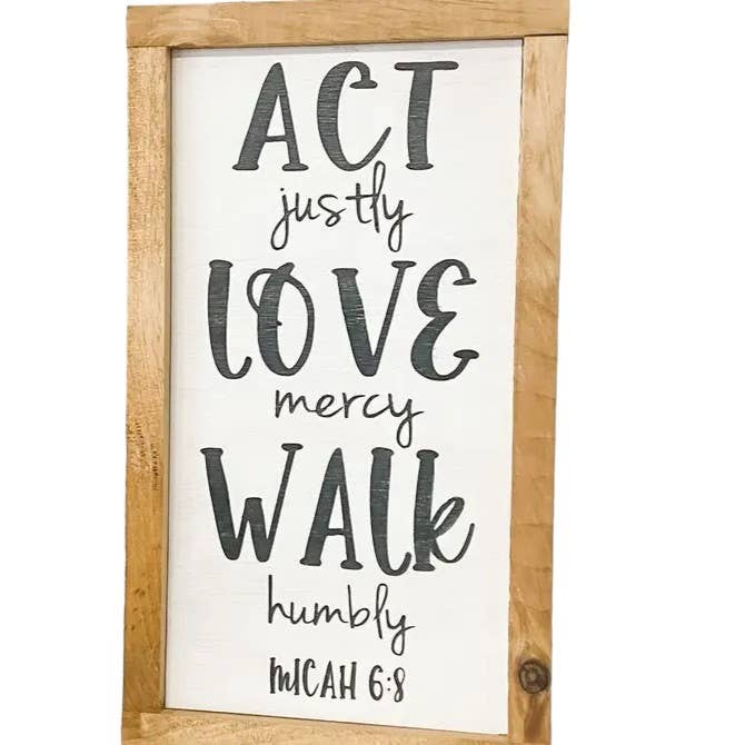 Act Justly, Love Mercy, Walk Humbly Framed Wooden Wall Sign for wholesale by Windsor Lane Handmade Decor & More