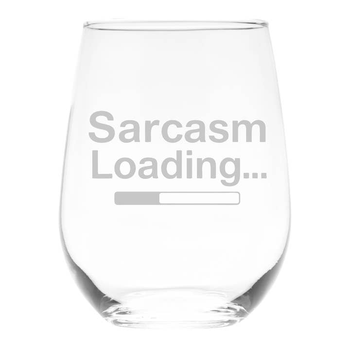 Verre à vin sans pied « Sarcasme en cours », (Style S2) pour la vente par C&M Personal Gifts