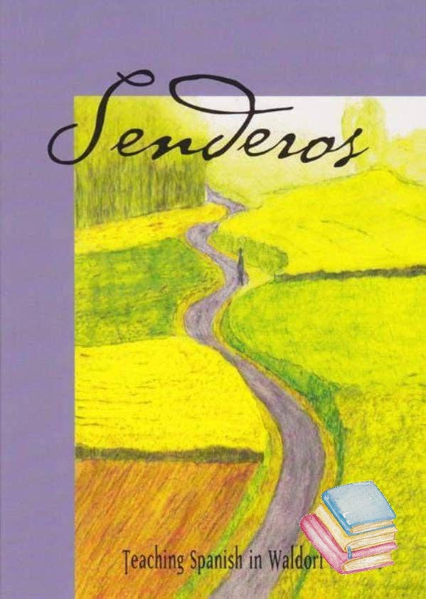 Waldorf Publications - Wholesale Language & Linguistics - Senderos: Teaching Spanish in Waldorf Schools0