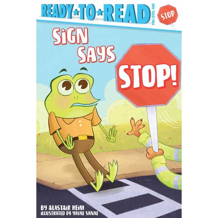 Sign Says Stop! by Alastair Heim for wholesale by Simon & Schuster