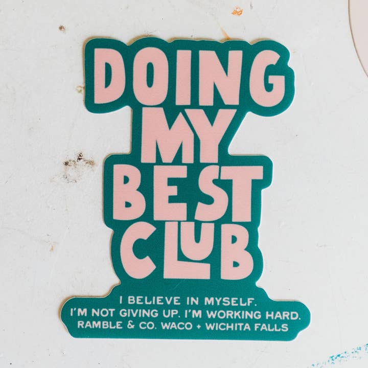 Ramble & Company – Engroshandel Klistermærke – gør mit bedste klubjade | klistermærke0