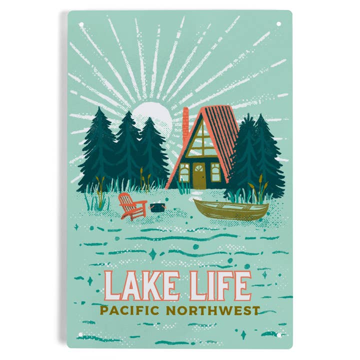 METAL SIGN ART Pacific Northwest, Lake Life Series for wholesale by Lantern Press