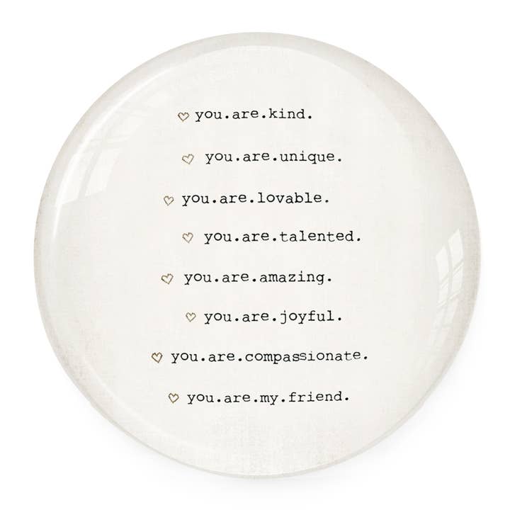 Paperweight - You Are My Friend for wholesale by Susan Case Designs