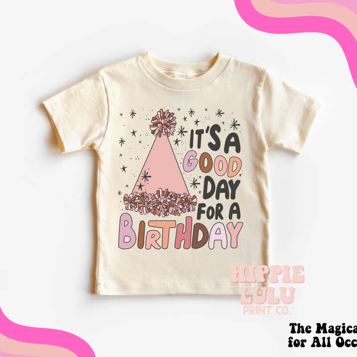 Hippie Lulu Co. – wholesale Screen-printed t-shirt – Kids – It's a Good Day for a Birthday | Hippie Lulu T-shirt