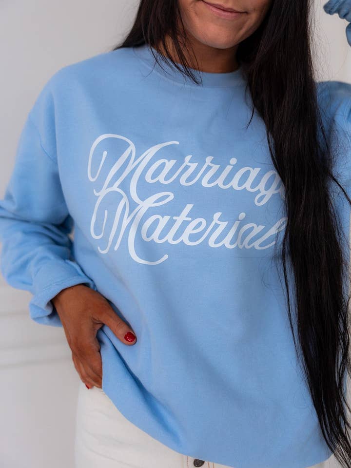 Marriage Material Sweatshirt for wholesale by Hartland Goods
