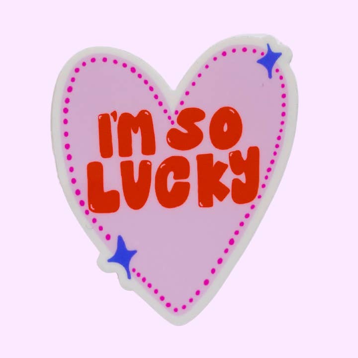 I'm So Lucky Sticker for wholesale by Whateva Lola