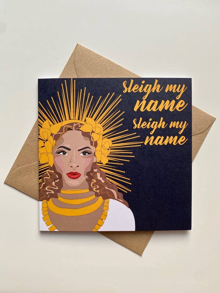 Beyonce Sleigh My Name | Weihnachten | Cara für den Großhandel von LAURA NILES DESIGN