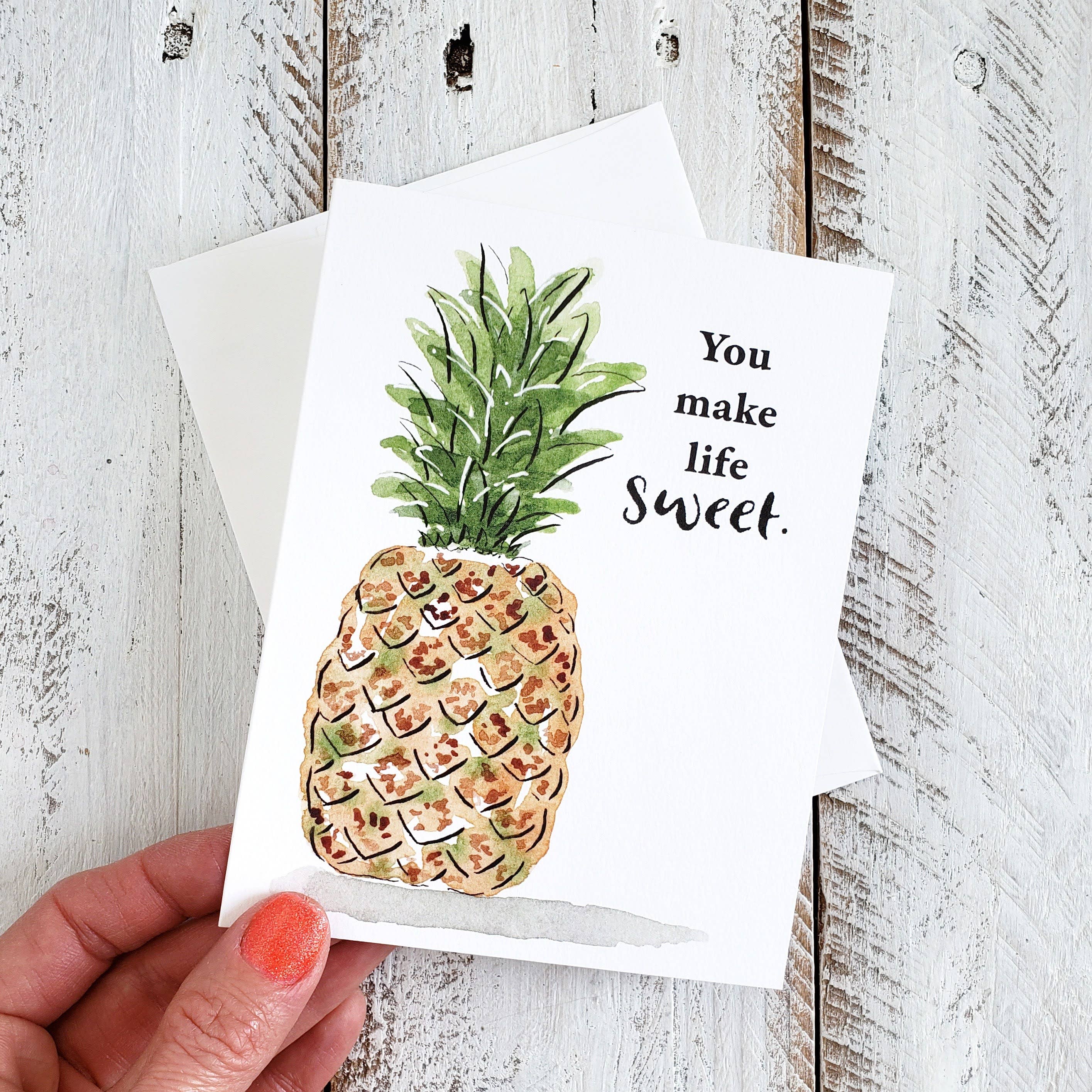The Painted Pen - Wholesale Love Card - Pineapple You Make Life Sweet Card1