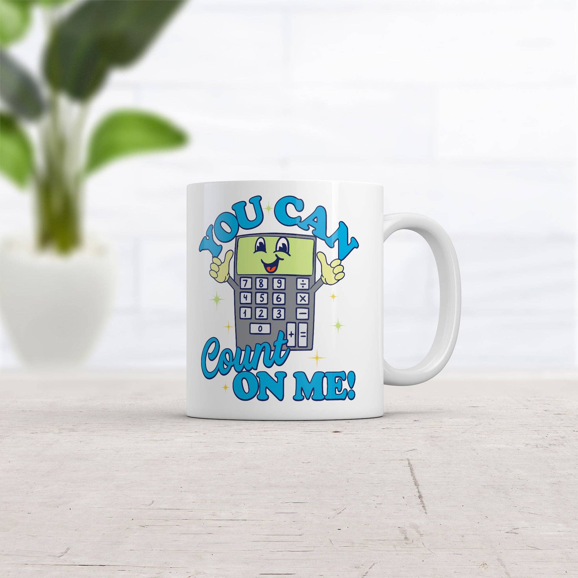 White You Can Count On Me Mug for wholesale on Faire1
