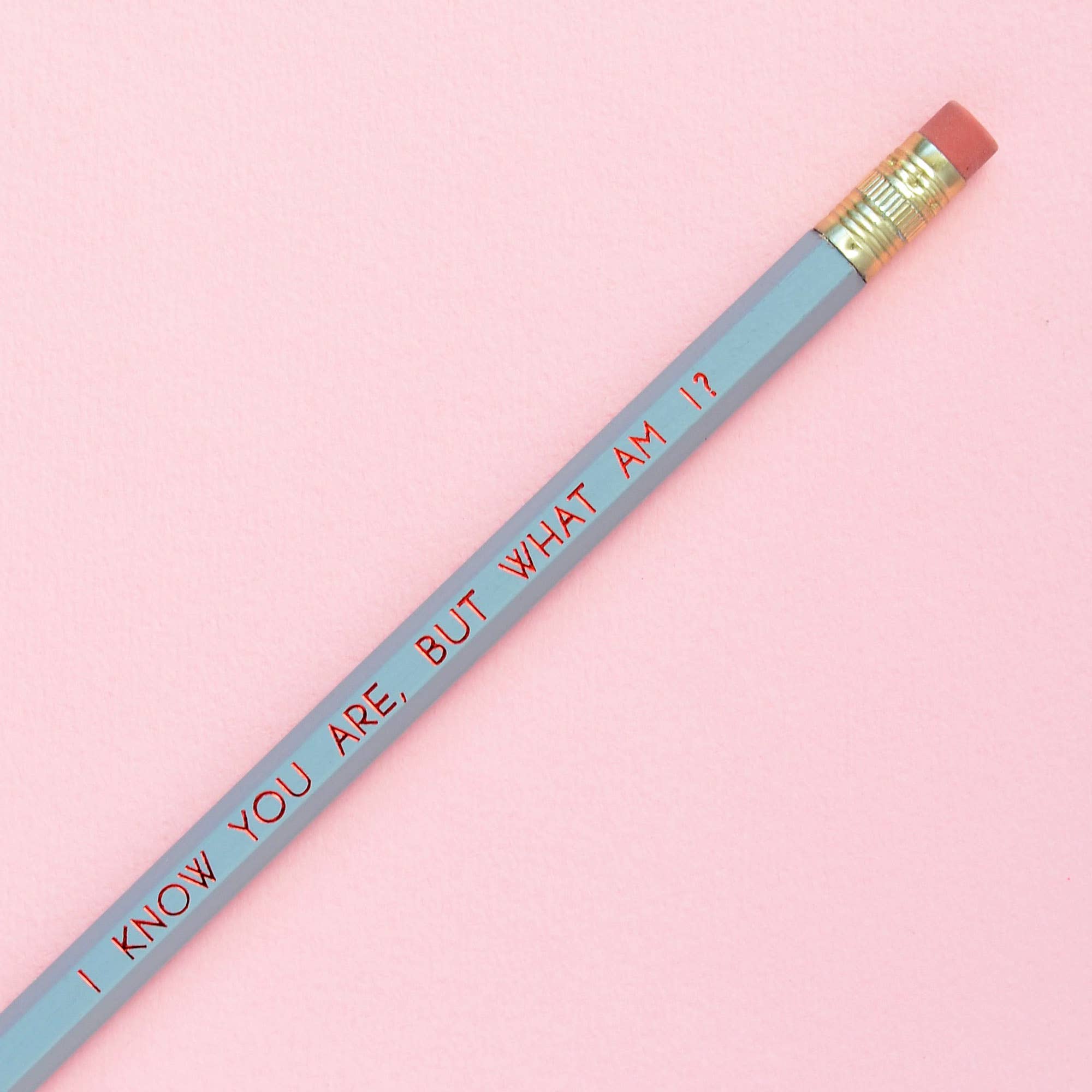 Tuff Girl Gang - Wholesale Pencil - Bootleg Pee-Wee Pencil--I KNOW YOU ARE, BUT WHAT AM I?3