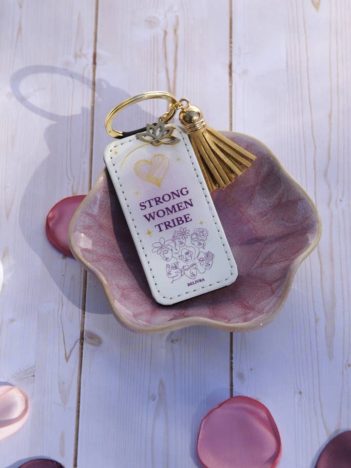 Keychain Strong Women Tribe Sisterhood for wholesale by Belivra LLC