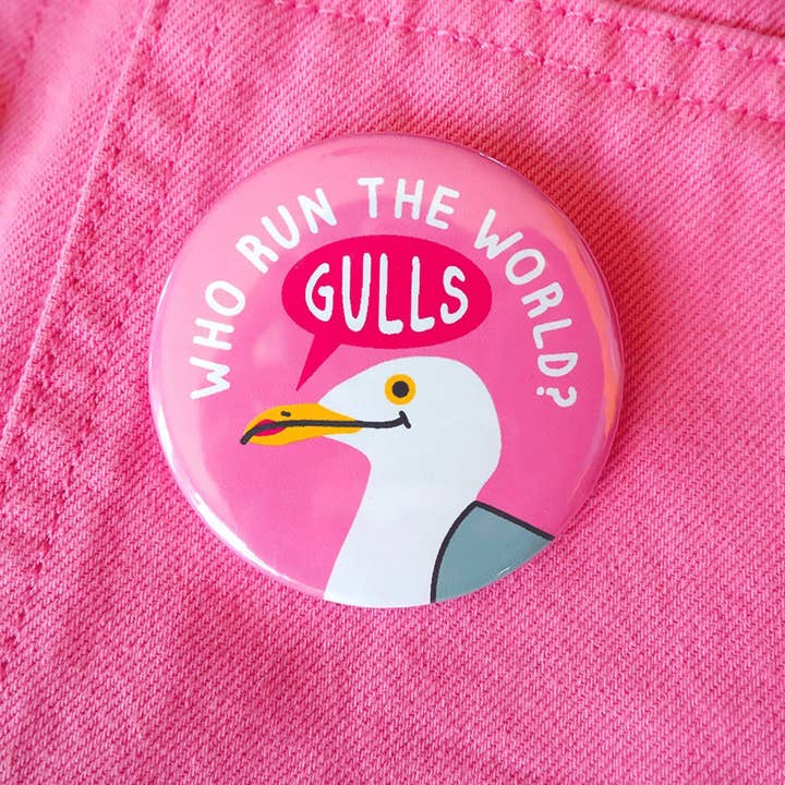 hello DODO - Wholesale Lapel Pin/Button - Who Run The World Gulls Badge - Seagull Merch1