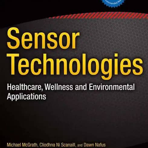 Books by splitShops - Wholesale Technology & Engineering - Sensor Technologies: Healthcare, Wellness and Environmental Applications - Paperback