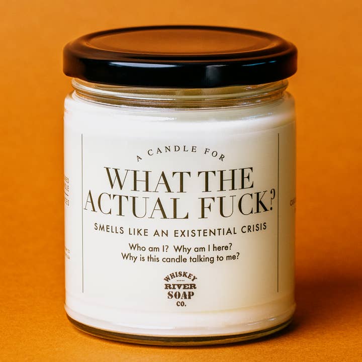 Whiskey River Soap Co. - Wholesale Jar/Filled Candle - What The Actual Fuck Candle | Funny Candles
