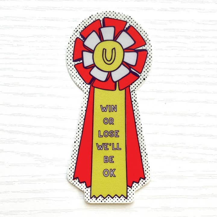 "Win or Lose We'll Be Ok" Ribbon Sticker for wholesale by Jenni Earle