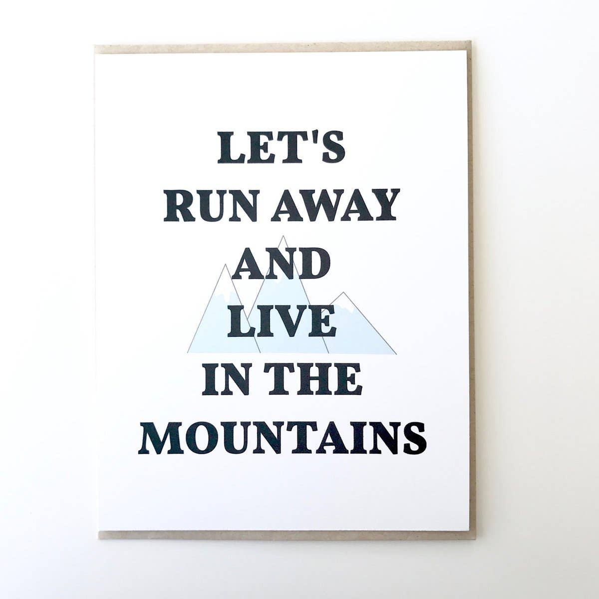 PAGEFIFTYFIVE - Wholesale Everyday Greeting Card - Lets Run Away and Live Greeting Card1