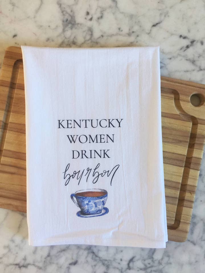 Kentucky Women Drink Bourbon Tea Towel for wholesale by Navy Leaf Co.