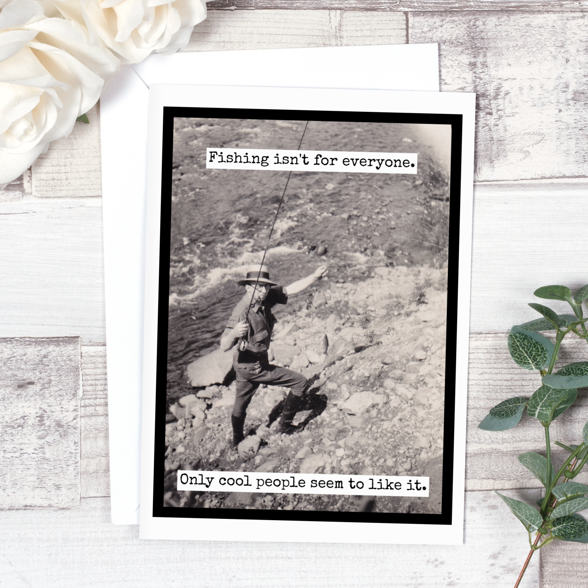 Raven's Rest Studio - Wholesale Everyday greeting card - Fishing Isn't For Everyone...1