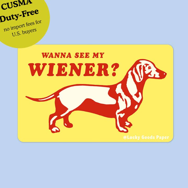 See My Wiener – Matte Vinyl Sticker for wholesale by Lucky Goods Paper