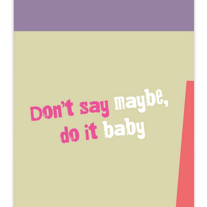 Carte postale Ne dis pas peut-être Bébé pour la vente par Fritzante