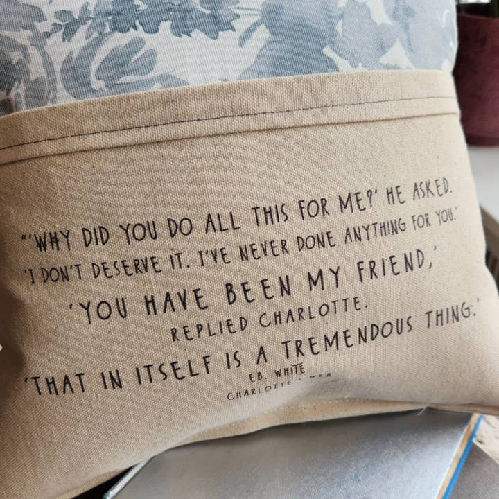 Desmond Brown - Wholesale Throw/Decorative Pillow - Reading Pillow- You Have Been My Friend, Charlotte's Web