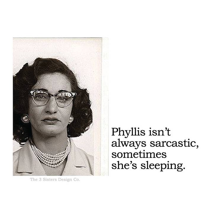 BIG HOUSE Stickers! Phyllis isn't always sarcastic... for wholesale by The 3 Sisters Design Co.