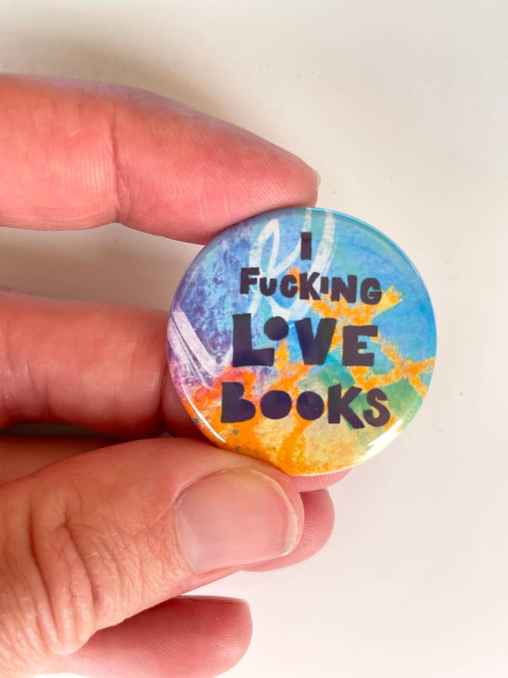 I Fucking Love Books Button Pin for wholesale by Tori Tornado