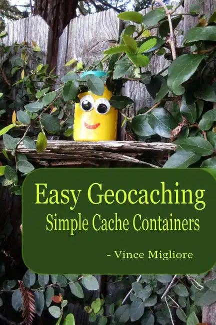 Books by splitShops - Wholesale Nature & Outdoors - Easy Geocaching: Simple Cache Containers - Paperback0