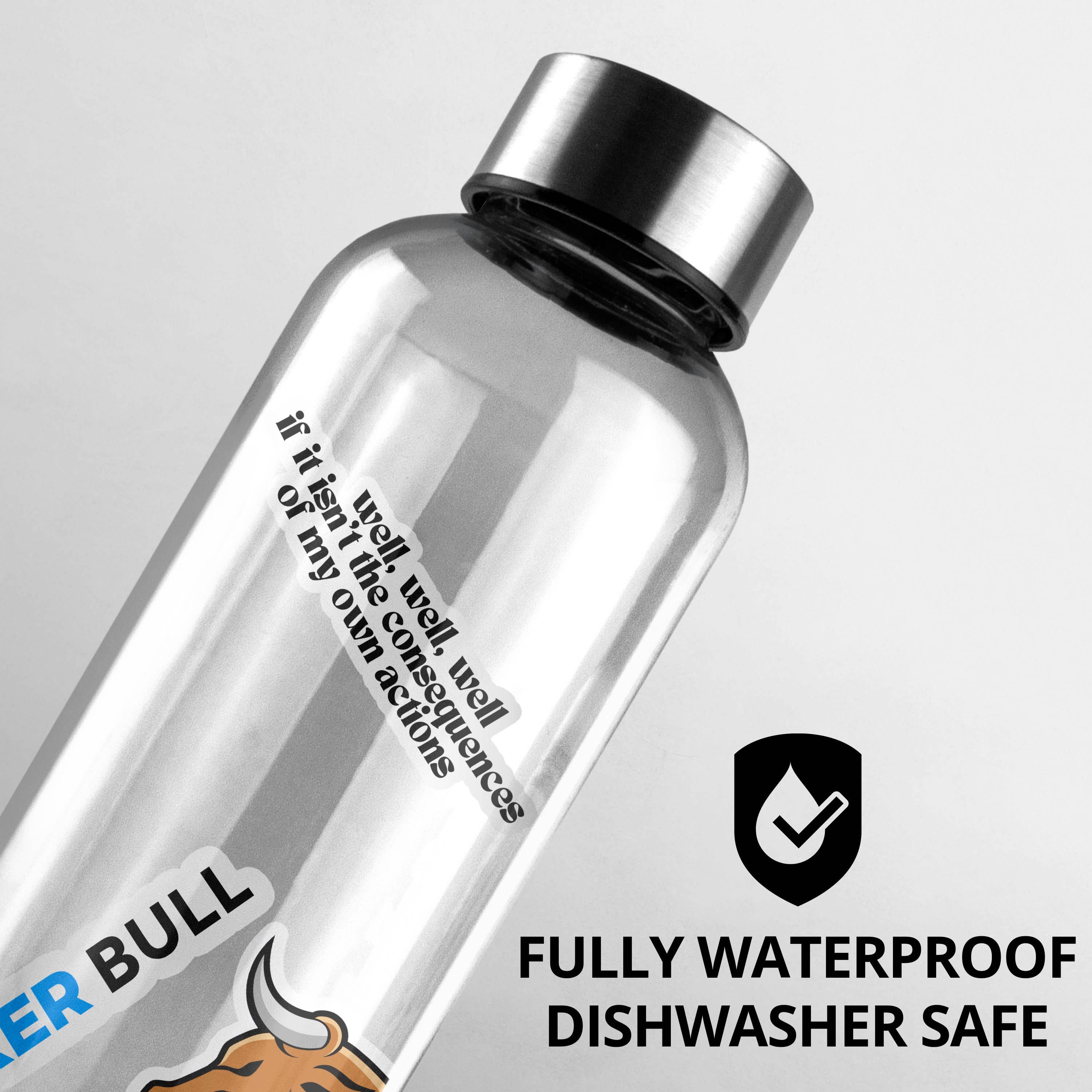 Sticker Bull - Vendita all'ingrosso Adesivo - Adesivo divertente impermeabile in vinile « Well, Well, Well If This Isn't The Consequences Of My Own Actions » per auto, laptop, telefono, borraccia2