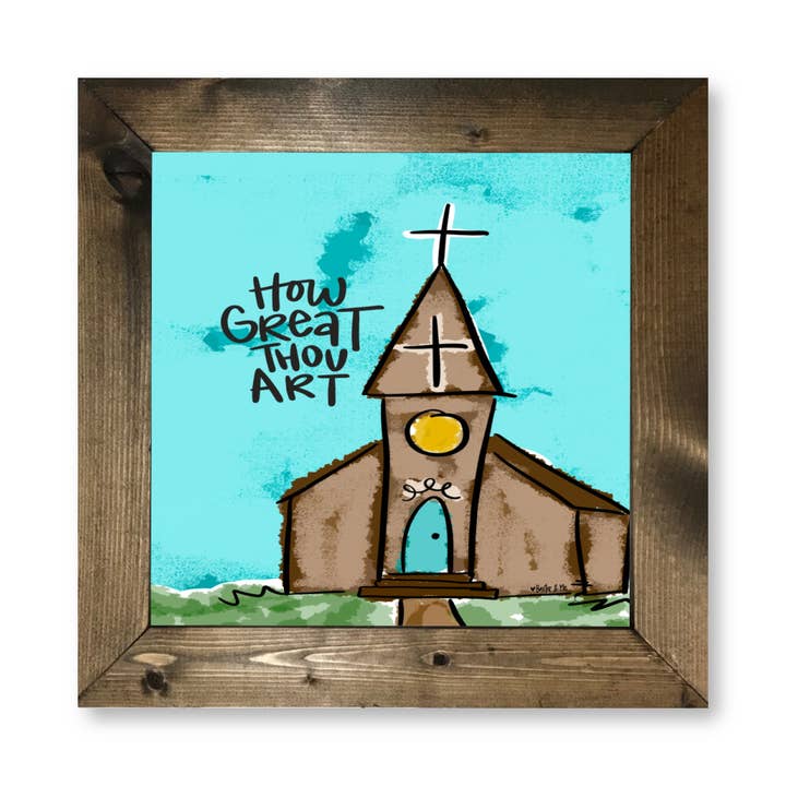 Baxter & Me - Wholesale Wall Sign - How Great Thou Art Church Framed Art1