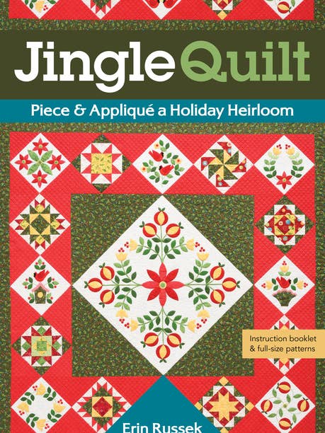 Jingle Quilt: Piece & Appliqué A Holiday Heirloom for wholesale by Bradley's Book Clearance