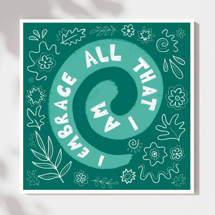 Positive Affirmation Art Print ‘I Embrace All That I Am’ for wholesale by Kai Kathleen